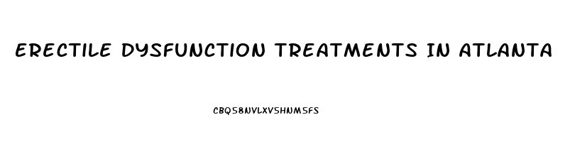 Erectile Dysfunction Treatments In Atlanta