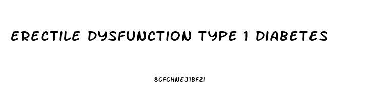 Erectile Dysfunction Type 1 Diabetes