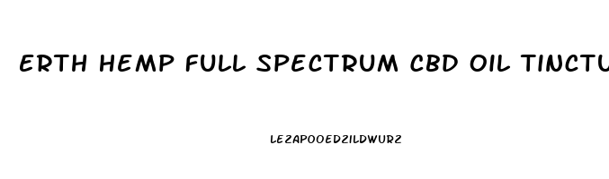 Erth Hemp Full Spectrum Cbd Oil Tincture Natural