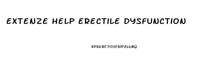 Extenze Help Erectile Dysfunction