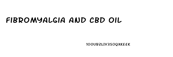 Fibromyalgia And Cbd Oil