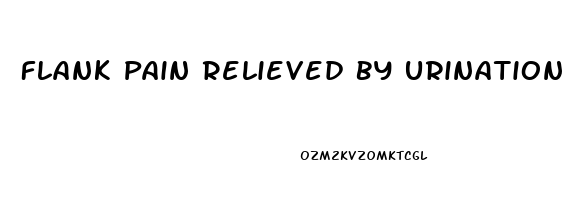 Flank Pain Relieved By Urination