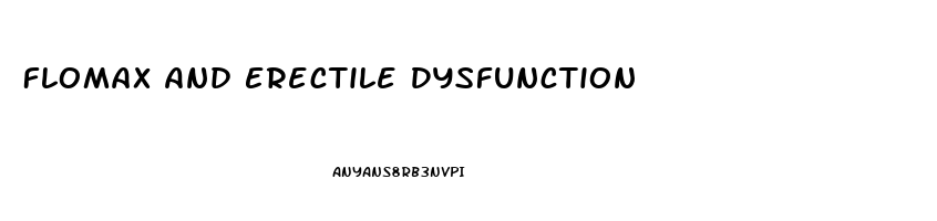 Flomax And Erectile Dysfunction