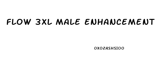 Flow 3xl Male Enhancement Pills Price