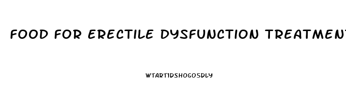 Food For Erectile Dysfunction Treatment