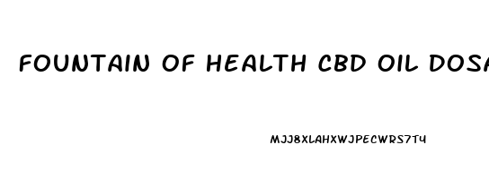 Fountain Of Health Cbd Oil Dosage