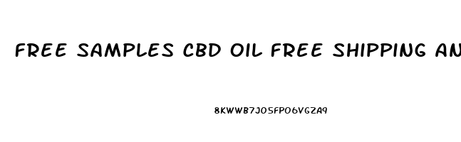 Free Samples Cbd Oil Free Shipping And Handling