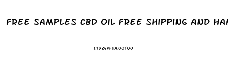 Free Samples Cbd Oil Free Shipping And Handling