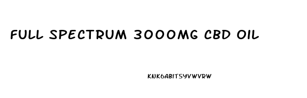 Full Spectrum 3000mg Cbd Oil