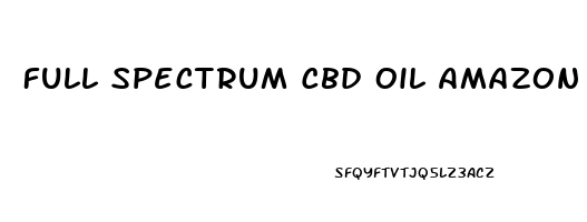 Full Spectrum Cbd Oil Amazon