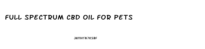 Full Spectrum Cbd Oil For Pets