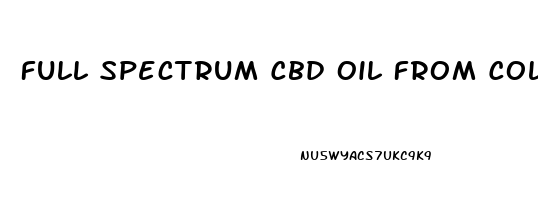 Full Spectrum Cbd Oil From Colorado