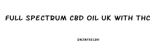 Full Spectrum Cbd Oil Uk With Thc