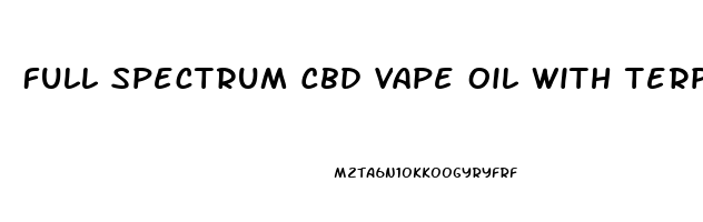 Full Spectrum Cbd Vape Oil With Terpenes