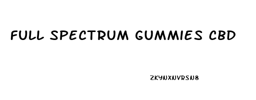 Full Spectrum Gummies Cbd