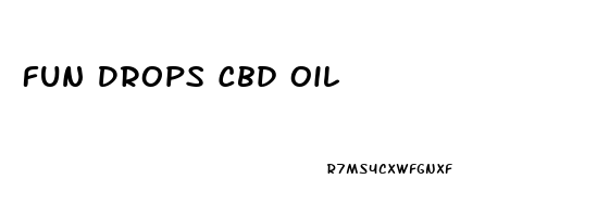 Fun Drops Cbd Oil