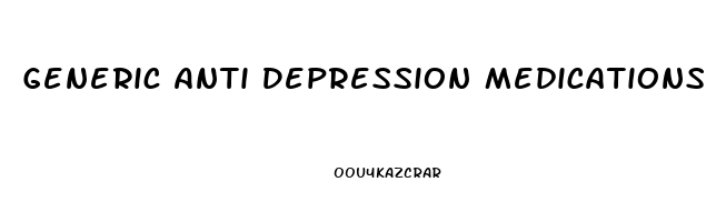 Generic Anti Depression Medications