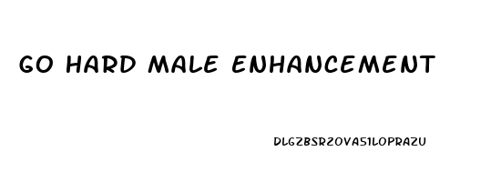 Go Hard Male Enhancement