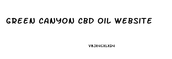 Green Canyon Cbd Oil Website