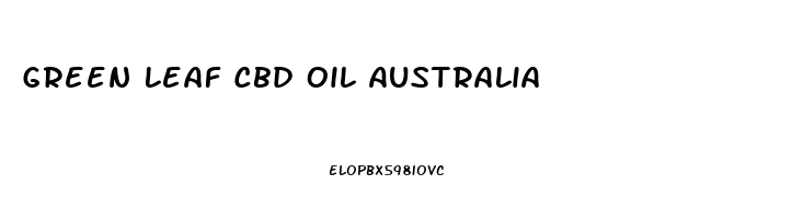 Green Leaf Cbd Oil Australia