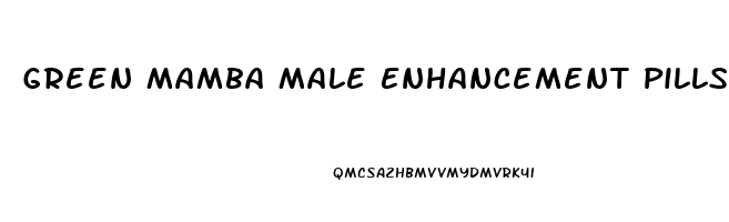 Green Mamba Male Enhancement Pills