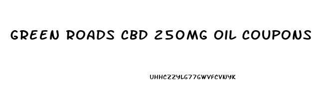 Green Roads Cbd 250mg Oil Coupons