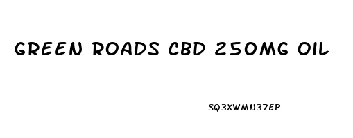 Green Roads Cbd 250mg Oil