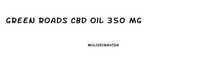 Green Roads Cbd Oil 350 Mg