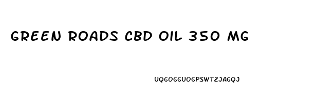 Green Roads Cbd Oil 350 Mg