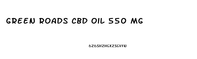 Green Roads Cbd Oil 550 Mg