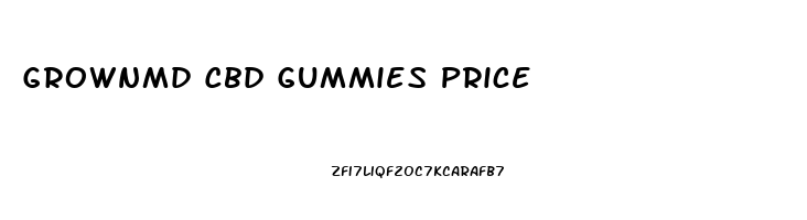 Grownmd Cbd Gummies Price