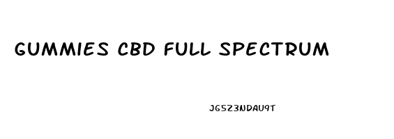 Gummies Cbd Full Spectrum