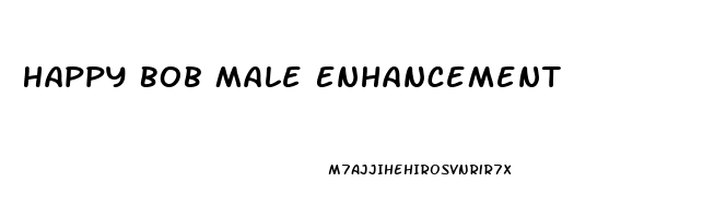 Happy Bob Male Enhancement