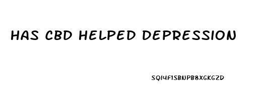 Has Cbd Helped Depression