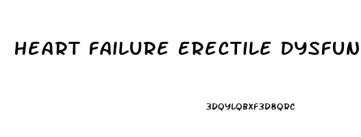 Heart Failure Erectile Dysfunction