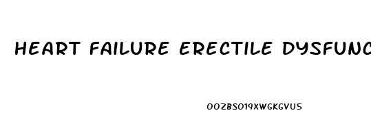 Heart Failure Erectile Dysfunction