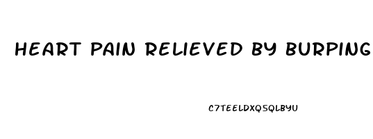 Heart Pain Relieved By Burping