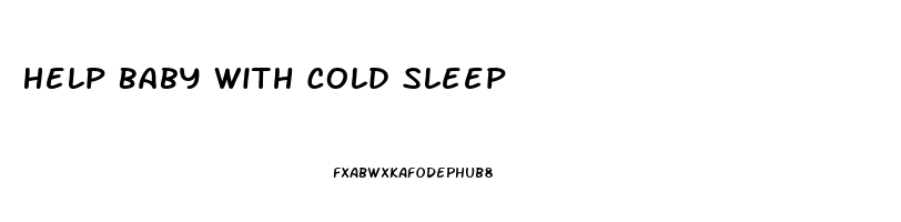 Help Baby With Cold Sleep