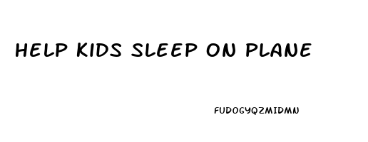 Help Kids Sleep On Plane