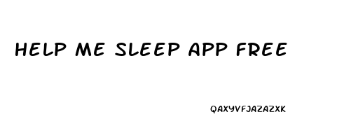 Help Me Sleep App Free