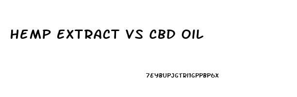 Hemp Extract Vs Cbd Oil