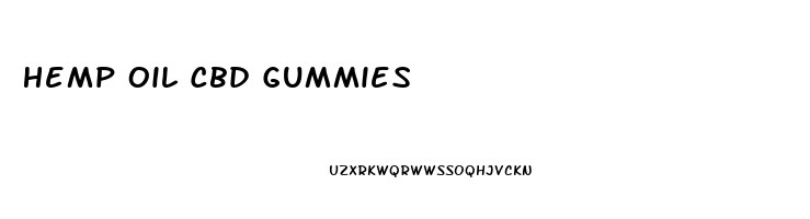 Hemp Oil Cbd Gummies