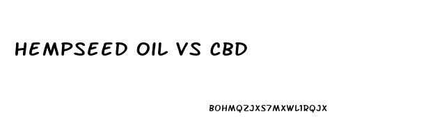 Hempseed Oil Vs Cbd