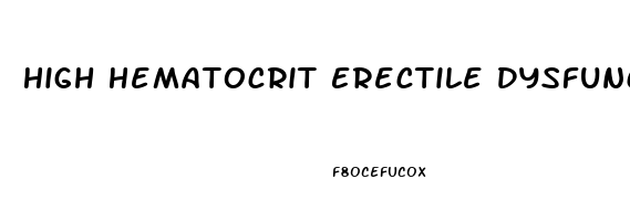 High Hematocrit Erectile Dysfunction