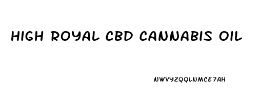 High Royal Cbd Cannabis Oil