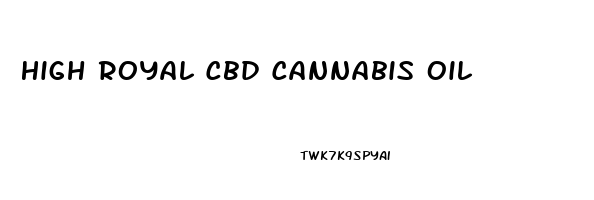 High Royal Cbd Cannabis Oil