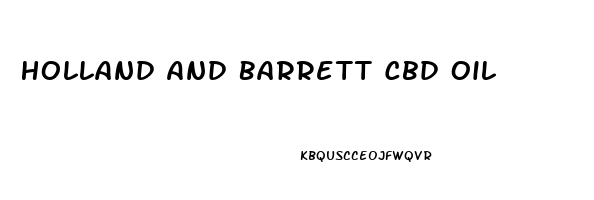 Holland And Barrett Cbd Oil