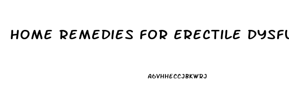 Home Remedies For Erectile Dysfunction Reddit