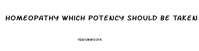 Homeopathy Which Potency Should Be Taken In Conium For Impotence