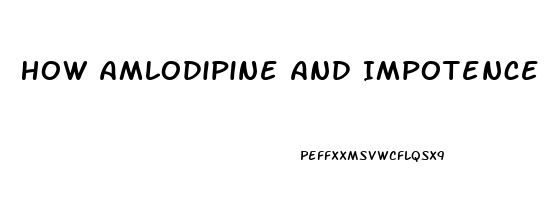 How Amlodipine And Impotence